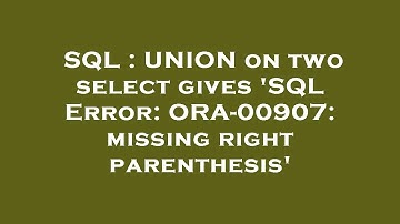 SQL : UNION on two select gives 