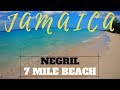 Backpacking Jamaica Alone | 7 Mile Beach Negril | Jamaica Travel Vlog