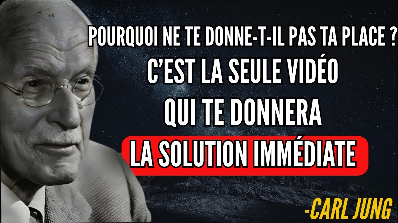 Quand il ne vous donne pas votre place… Voici la vérité que personne ne vous dit | Carl Jung