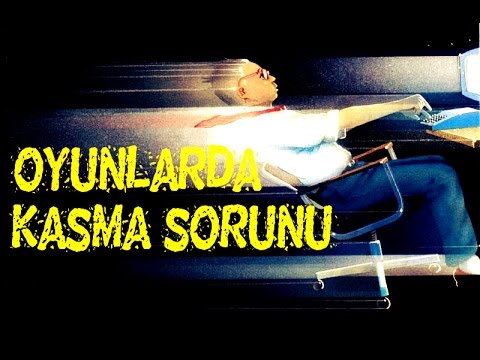 Oyunlarda Kasma Sorunu Çözümü