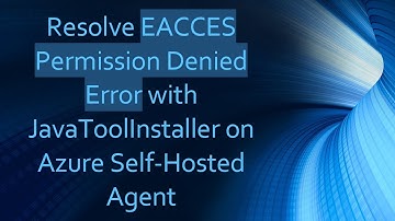 Resolve EACCES Permission Denied Error with JavaToolInstaller on Azure Self-Hosted Agent