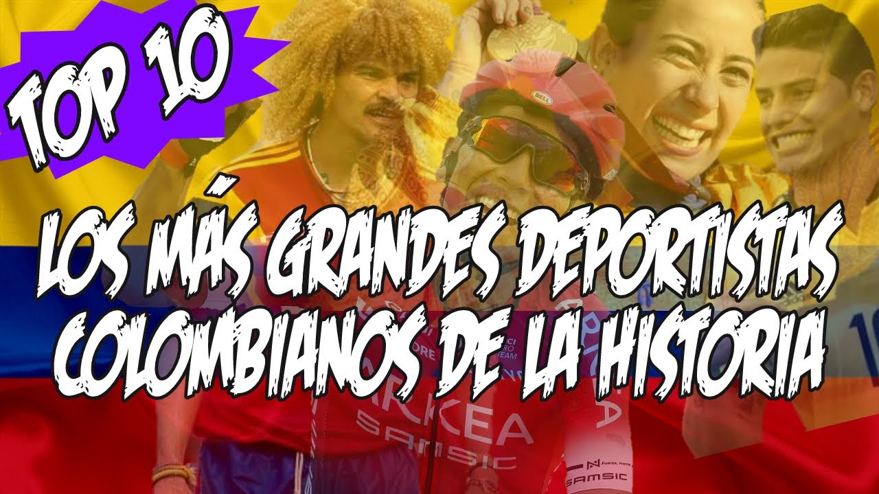 TOP 10  los más grandes deportistas colombianos de la historia 🏋️‍♀️🚵‍♀️🏆