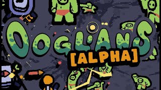 Ooglians - Alpha Pc - Short Gameplay Preview