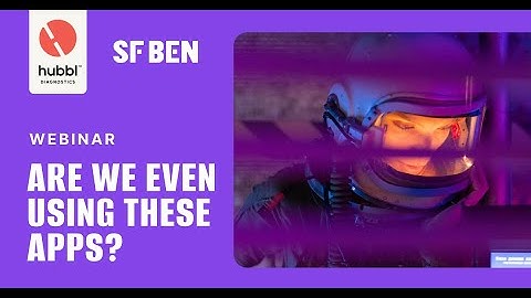 Are we even using these apps? — Salesforce Ben x Hubbl Diagnostics