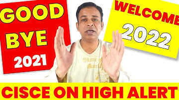 CISCE on High Alert - ICSE/ISC 2022 Semester-2 Board Exams in Danger, COMPLETE ANALYSIS OF 2021-2022