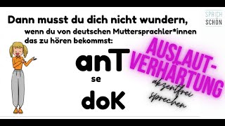 Deutsch akzentfrei klingen mit der AUSLAUTVERHÄRTUNG | Deutsch sprechen | Aussprache verbessern |