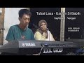 Tubai Lasa Usulan Si Babih Tubai Lasa Usulan Si Babih