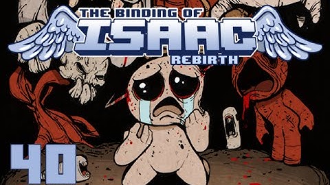 The Binding of Isaac: Rebirth - Run 40 - [Challenges : Slow Roll / Computer Savvy / Waka Waka]