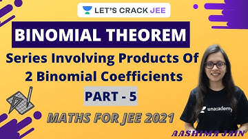 L5: Binomial Theorem | Part-5 | Maths for JEE 2021 | Let