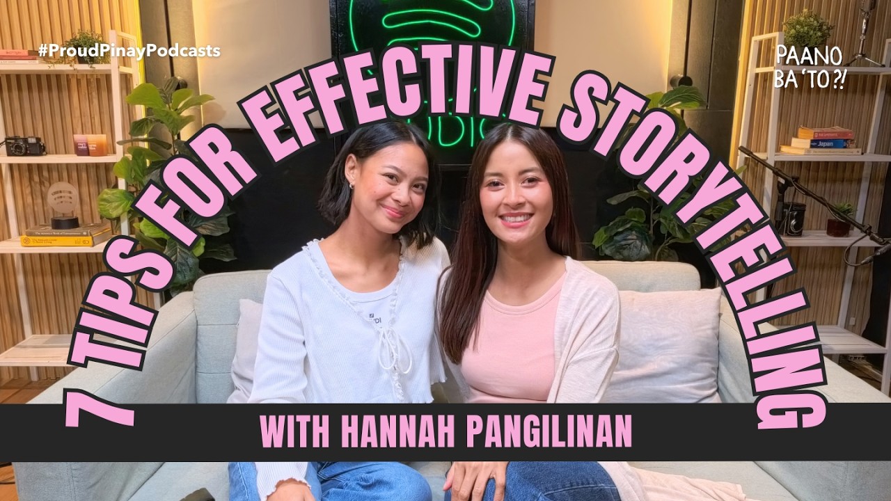 Paano Ba Mag-Kwento? with Hannah Pangilinan