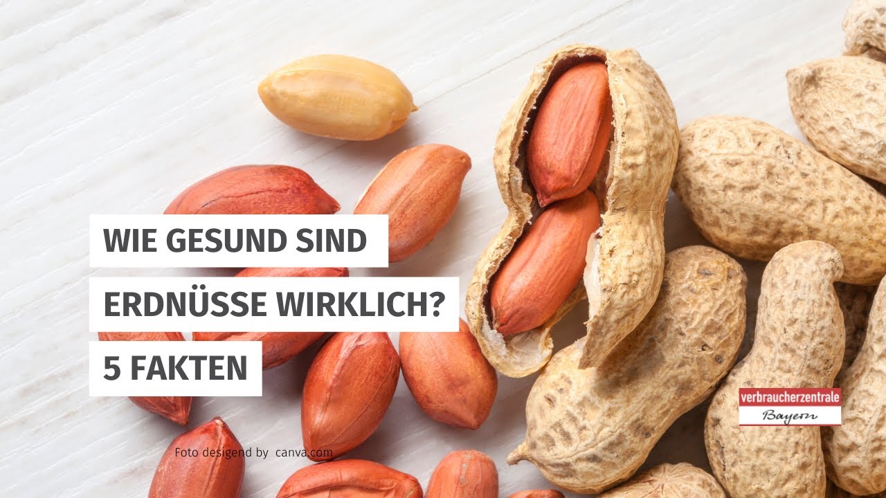 Wie gesund sind Erdnüsse wirklich? 5 Fakten - YouTube