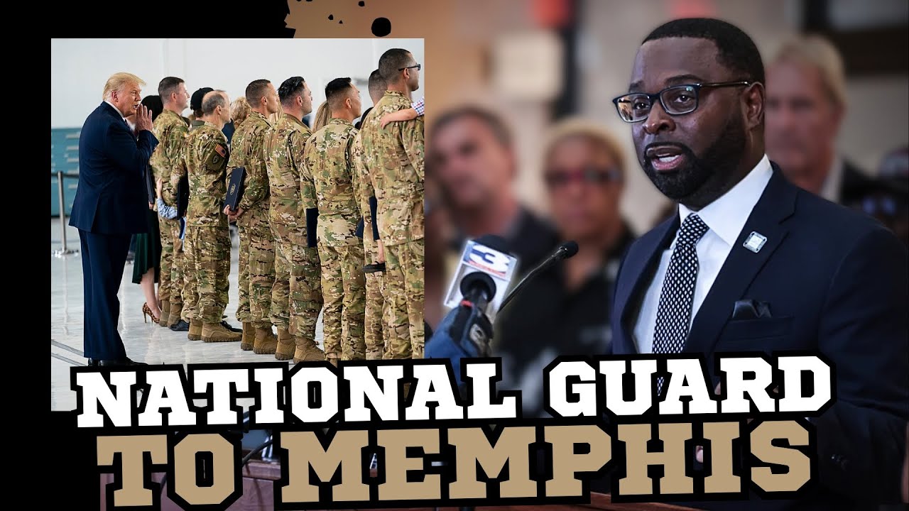 “Trump Sending NATIONAL GUARD to Memphis — Mayor Sounds Alarm 🚨” - YouTube