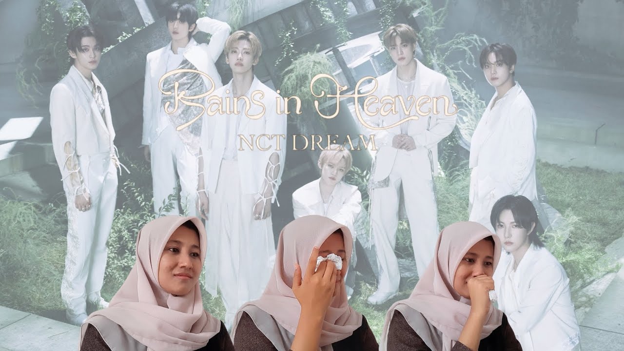 NCT DREAM-“Rains in Heaven” M/V Reaction|Indonesia🇮🇩 - YouTube