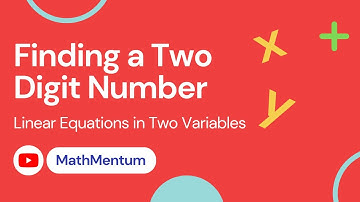 Two Digit Number using Linear Equations  | Linear Equations in Two Variables | Class 10 | MathMentum
