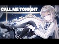 Ava Max - Call Me Tonight | NightCore