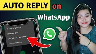 WhatsApp Auto Reply | WhatsApp Auto Reply Kaise Kare | WhatsApp Automatic Reply 2022 | Queen Of Tech screenshot 5