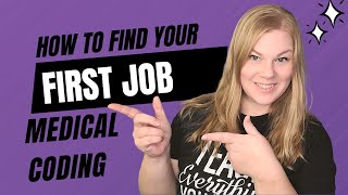 How to find your first medical coding job