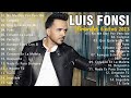 Luis fonsi mix exitos 2023 luis fonsi album completo