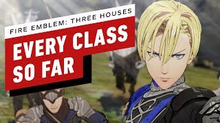 Fire Emblem: Three Houses - Every Class So Far