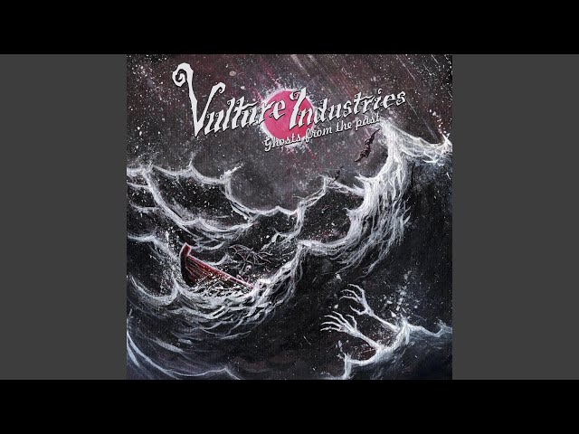 Vulture Industries - Tyrants Weep Alone