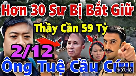 Trực Tiếp Trưa 2/12 Đoàn Văn Báu Báo Tin Vui, Sư Minh Tuệ Ẩn Tu Về Nước 100% Xúc Rác Lên Cơn 