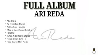 Full Album Ari Reda | TANPA IKLAN  - INDIE/FOLK/JAZZ