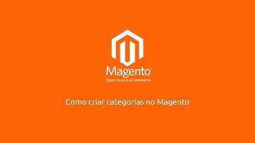 Magento - Como criar categorias