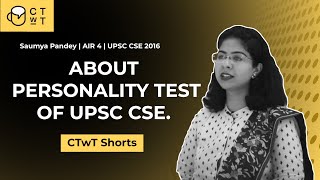UPSC CSE - Tips for Personality Test | AIR 4 2016 Topper Saumya Pandey