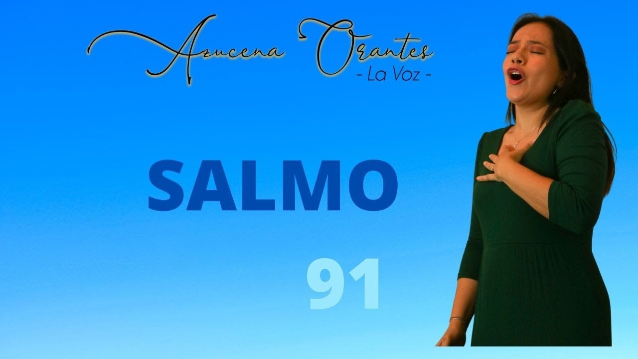 AZUCENA ORANTES LA VOZ | SALMO 91 (EN VIVO) - YouTube