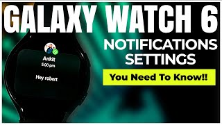 Fix Samsung Galaxy Watch 6 Notifications & Alerts Not Working Issue : Easy Step By Step Guide screenshot 5