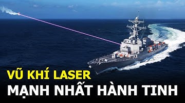 Mỹ sở hữu vũ khí Laser MẠNH NHẤT HÀNH TINH, Nga-Trung khiếp sợ || Đàm Quân Sự
