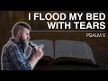 Psalm 6 Bible Study Devotional