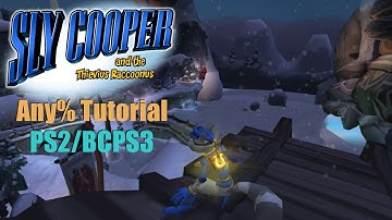 Sly 1 Any% Speedrunning Tutorial (Original PS2/BCPS3)