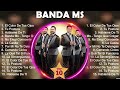 B a n d a M S 2024 MIX ~ Top 10 Best Songs ~ Greatest Hits ~ Full Album