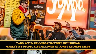 Yard Act · In Conversation with Nish Kumar at Jumbo Records