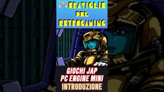 Introduzione ai GIOCHI JAP del PC ENGINE MINI #retrogaming #turbografx #videogiochi