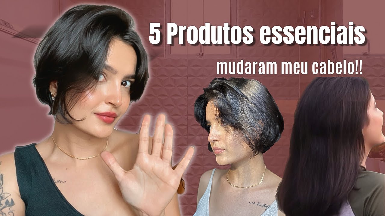 5 produtos essenciais para quem tem CABELO CURTO | deixa seu curtinho ainda mais lindo