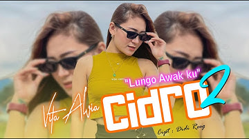 Vita Alvia - Lungo Awak Ku (Cidro 2) | ( Official Music Video )