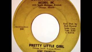 Video thumbnail of "Gene Chandler...Pretty little girl.  1963 ."