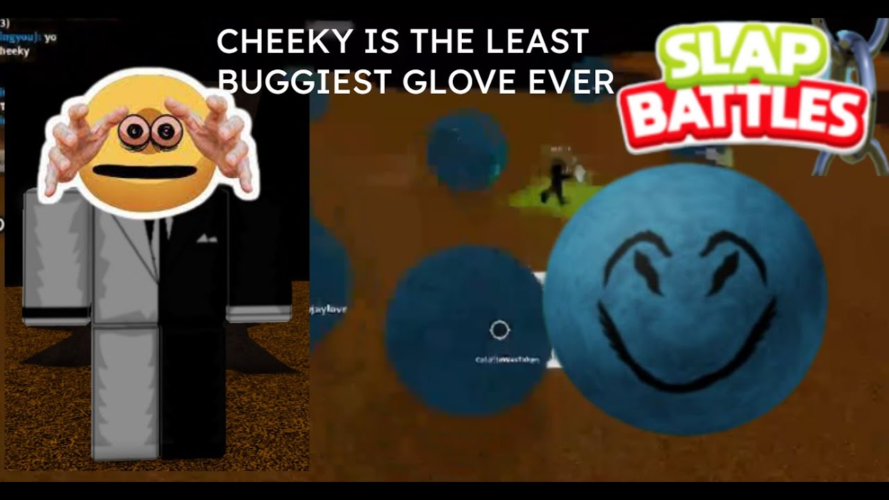 CHEEKY IS THE LEAST BUGGIEST GLOVE Slap Battles Roblox YouTube cheeky-is-the-least-buggiest-glove-slap-battles-roblox-youtube