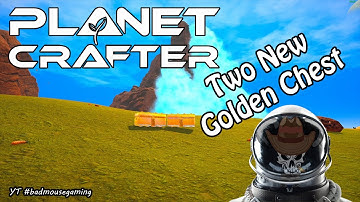 Planet Crafter. How to find the new Golden Chests | Update v0.5.004 | Spoiler look at Dev Testing