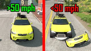 Beamng, but you lose 1 car part if you go below 50mph  Car Pal