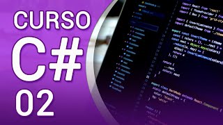 Tutorial C#: 2 - Variables y tipos de datos