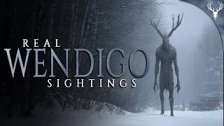 Wendigos Are REAL   4 Real Sightings of The Wendigo