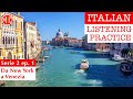 Italian Listening Practice 12 - Da New York a Venezia