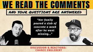 We React to the Comments - Chance Englebert Pt. 2