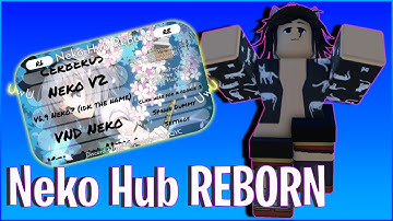 [Free] Neko Hub Reborn SS Showcase [PASTEBIN] [R36] [R63]