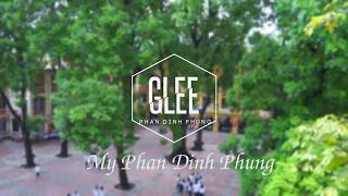 Phan Đình Phùng Trong Tôi - Glee Pdp