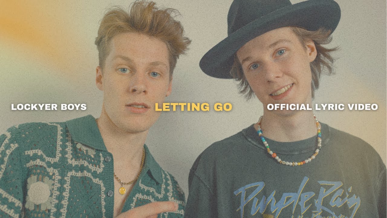 Watch Lockyer Boys - Letting Go (Official Lyric Video) on YouTube Watch Lockyer Boys - Letting Go (Official Lyric Video) on YouTube