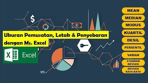 mean, median, modus, persentil, desil, varian, stanadar devisi dengan Ms. Excel